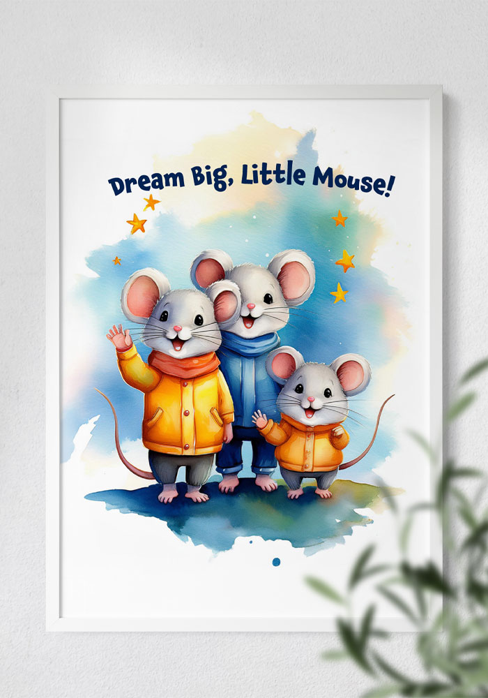 Dream Big, Little Mouse!